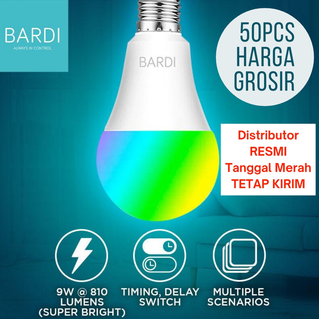 BARDI Smart 9W RGBWW LED Light Bulb HARGA GROSIR per 50PCS - Lampu Pintar BARDI TERMURAH