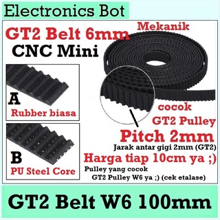 [EBS] GT2 Timing Belt 6mm Rubber PU Steel Core 100mm W6 10cm Pitch 2mm CNC 3D Printer Mekanik Karet Rantai XL Gerak Open Loop