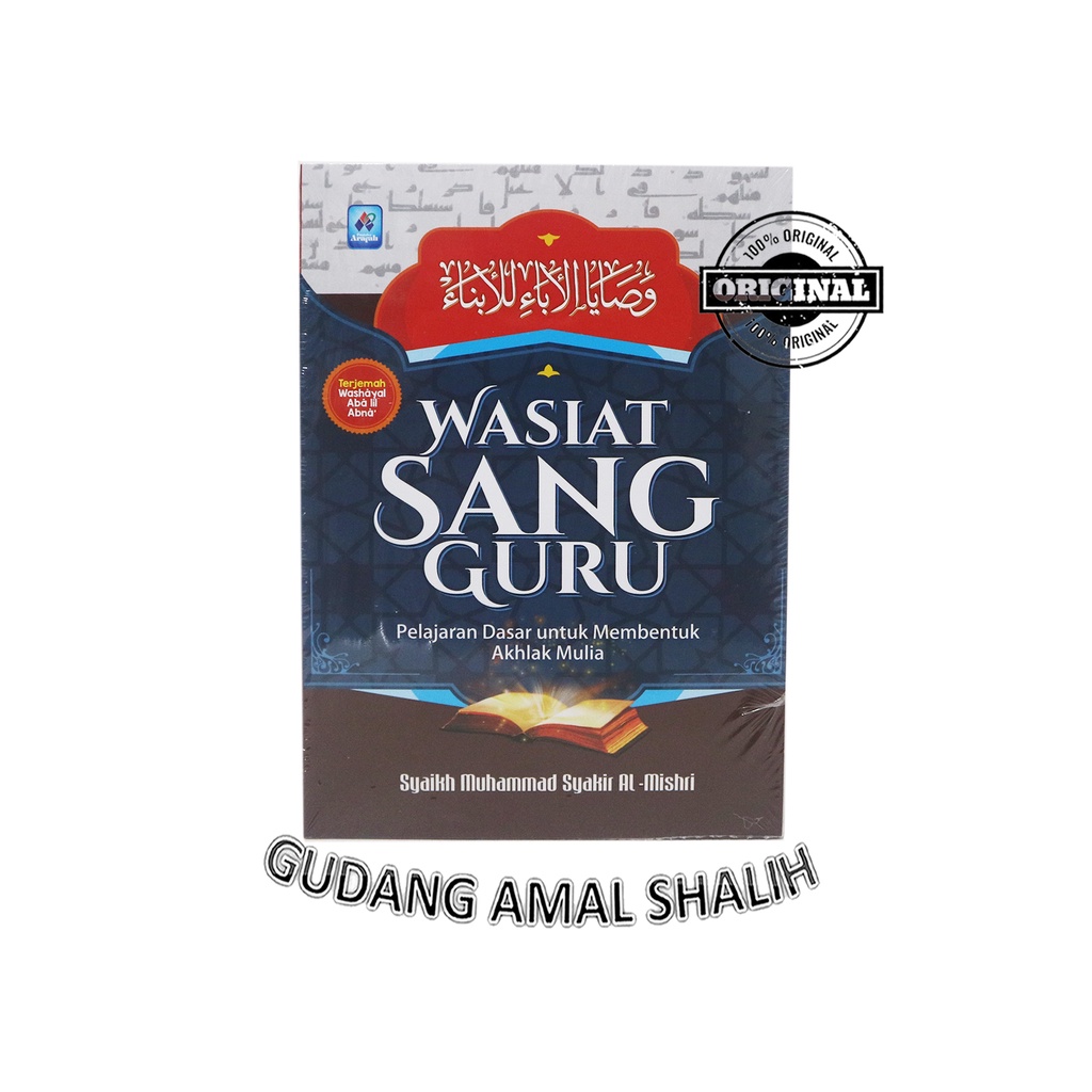 

Buku Wasiat Sang Guru - PUSTAKA ARAFAH