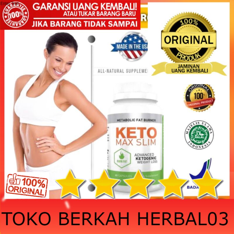 100% ASLI KETO MAX SLIM ADVANCED KETOGENIC Weight Loss Obat Diet Terbaik Penurun Berat Badan Keto Sl