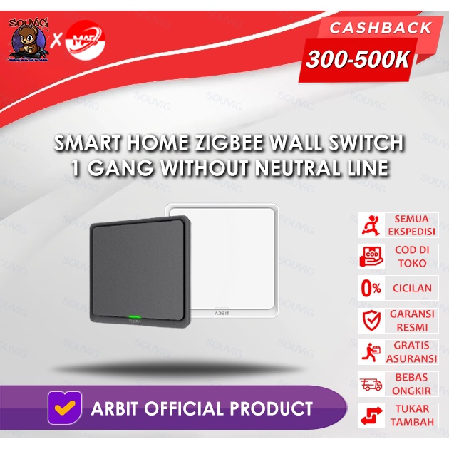 ARBIT Smart Home ZigBee Wall Switch 1 Gang Without Neutral line TUYA
