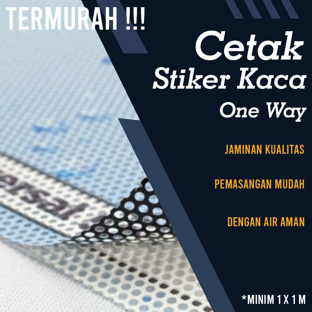 Cetak Stiker One Way | Stiker Kaca One Way | Stiker Meteran | Stiker Vinyl | Stiker Anti Air