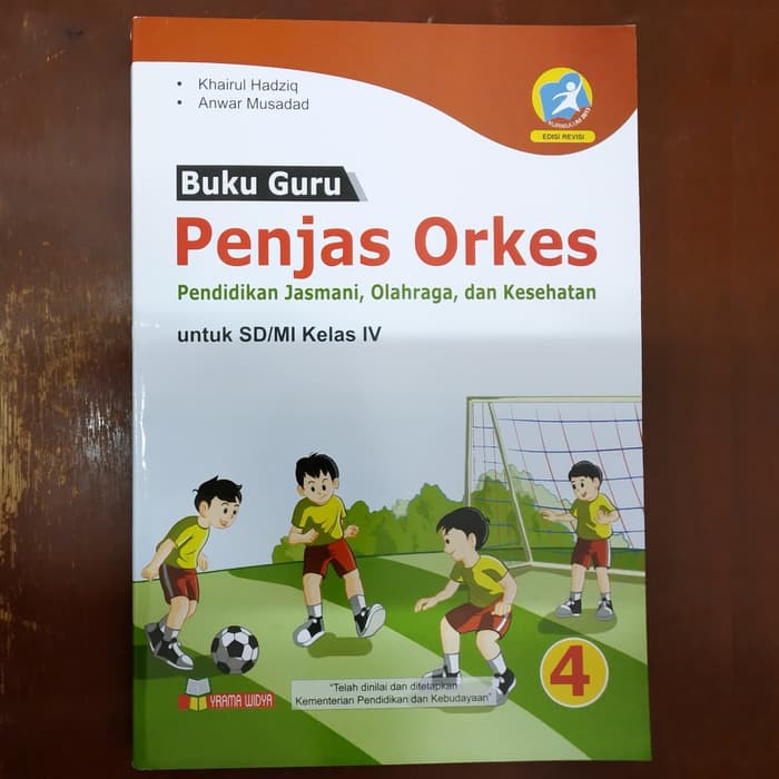 Buku Guru / Siswa Penjas Orkes SD Kelas 4 Kurikulum 2013 Revisi