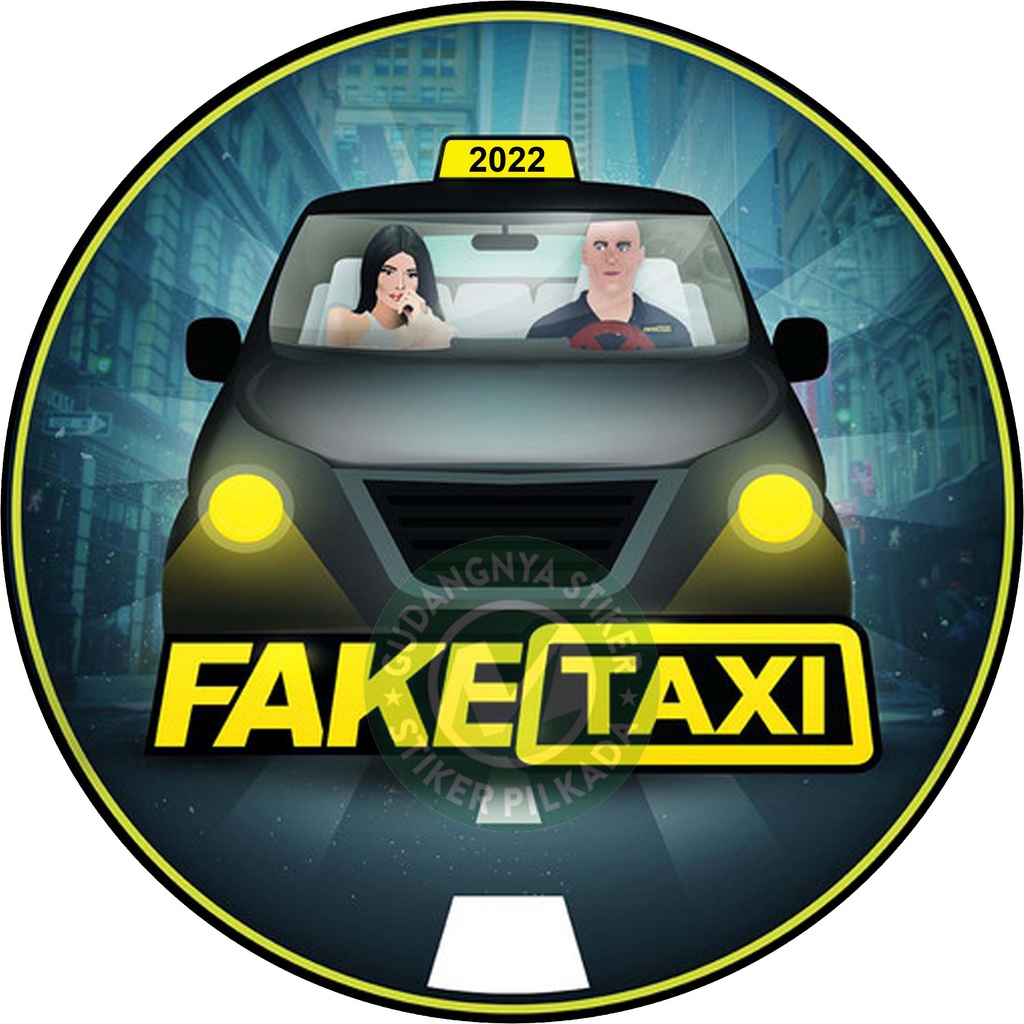 

STIKER FAKE TAXI 2022 BULAT