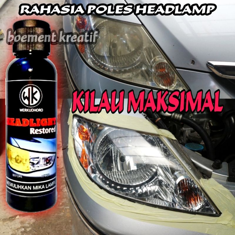 Headlight restorer mobil / pengkilap mika  lampu /headlamp polish