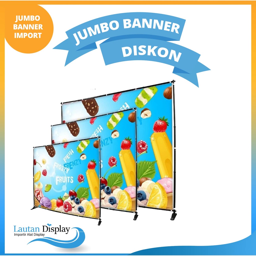 Jumbo Banner Stand Banner Backwall Ukuran 3 x 2,4 Meter Stand Backdrop 2,4x2,4 M