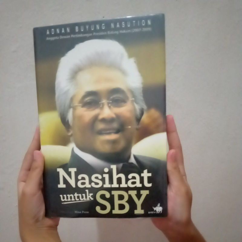 Adnan Buyung Nasution. Nasihat untuk SBY