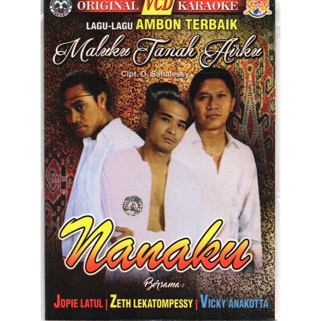 VCD Original Karaoke - Maluku Tanah Airku - Nanaku