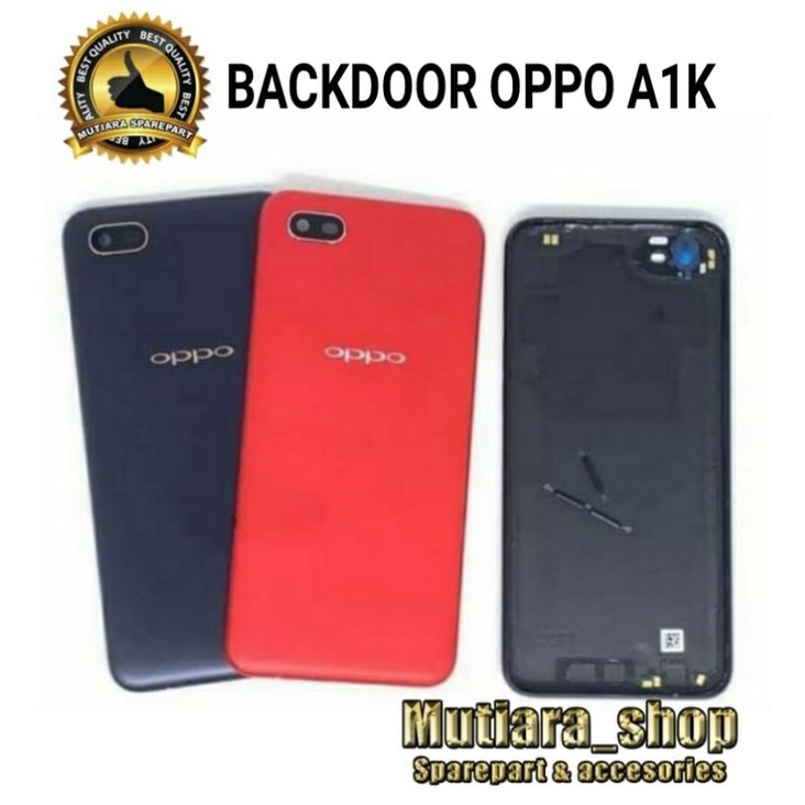 BACKDOOR / BACK COVER / CASING TUTUP BELAKANG OPPO A1K ORI