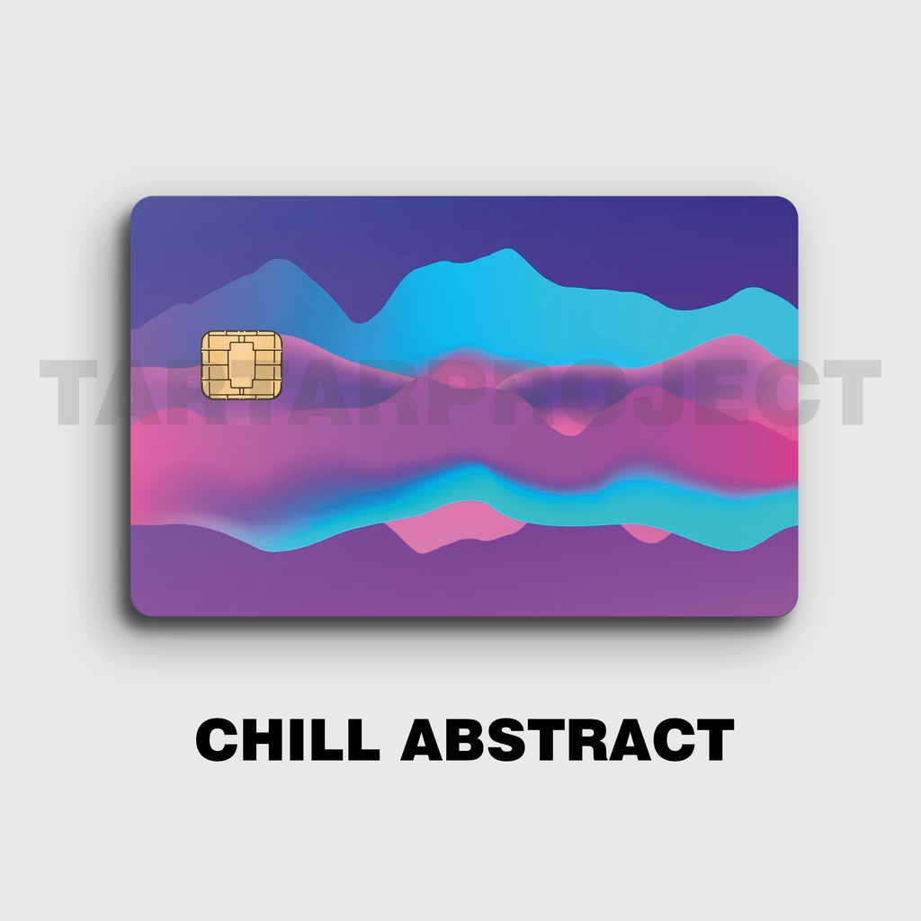 

SKIN / STICKER KARTU ATM / E MONEY / FLAZZ - CHILL ABSTRACT
