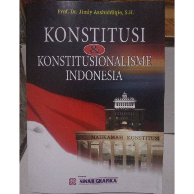 KONSTITUSI DAN KONSTITUSIONALISME INDONESIA