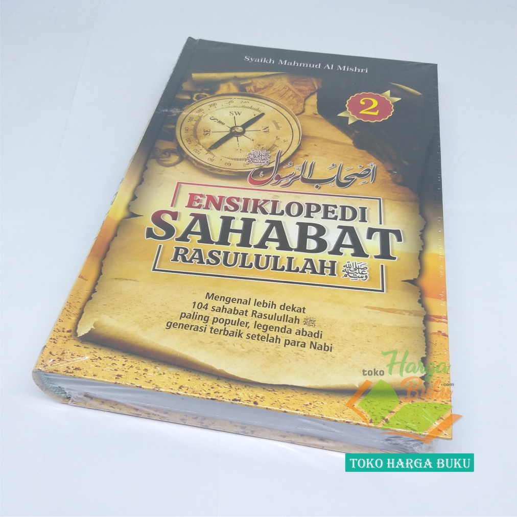 Ensiklopedi Sahabat Rasulullah Jilid 2 Karya Syaikh Mahmud Al Mishri Buku Shahabat Nabi Muhammad Penerbit Pustaka Ibnu Katsir