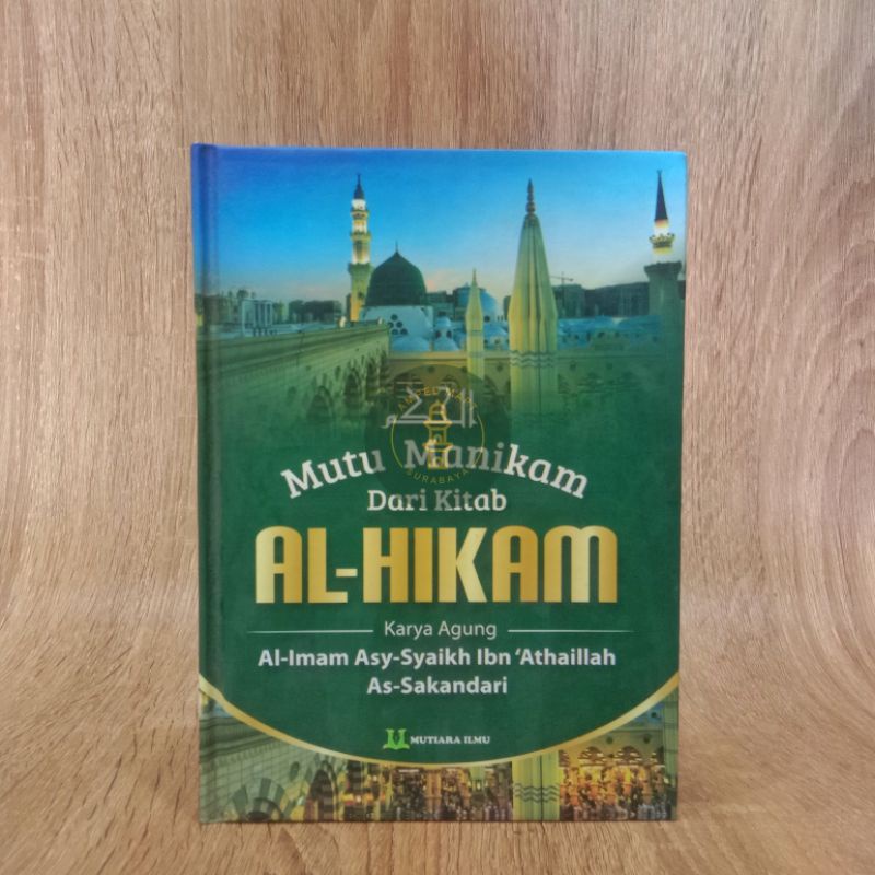 Mutu Manikam Dari Kitab Al-Hikam - Mutiara Ilmu Publisher