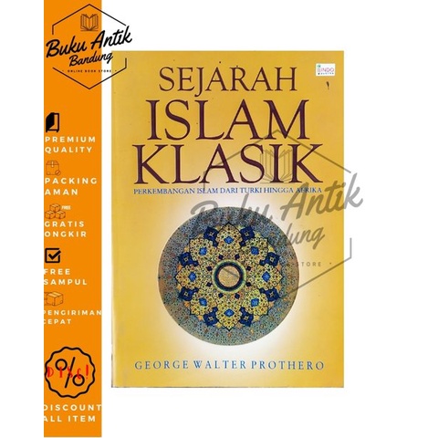 

Sejarah Islam Klasik George Waiter Prothero
