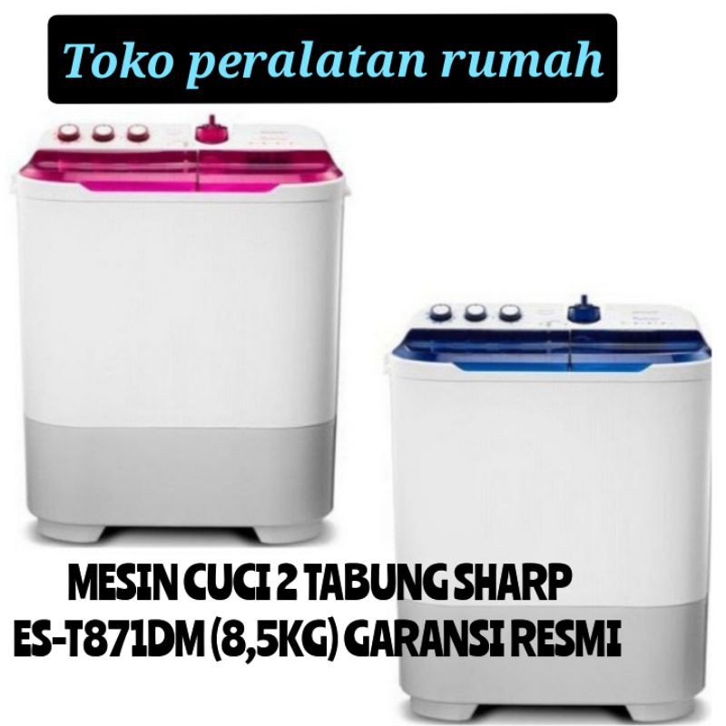MESIN CUCI 2 TABUNG SHARP ES-T871DM (8,5KG) GARANSI RESMI EST871DM EST 871DM