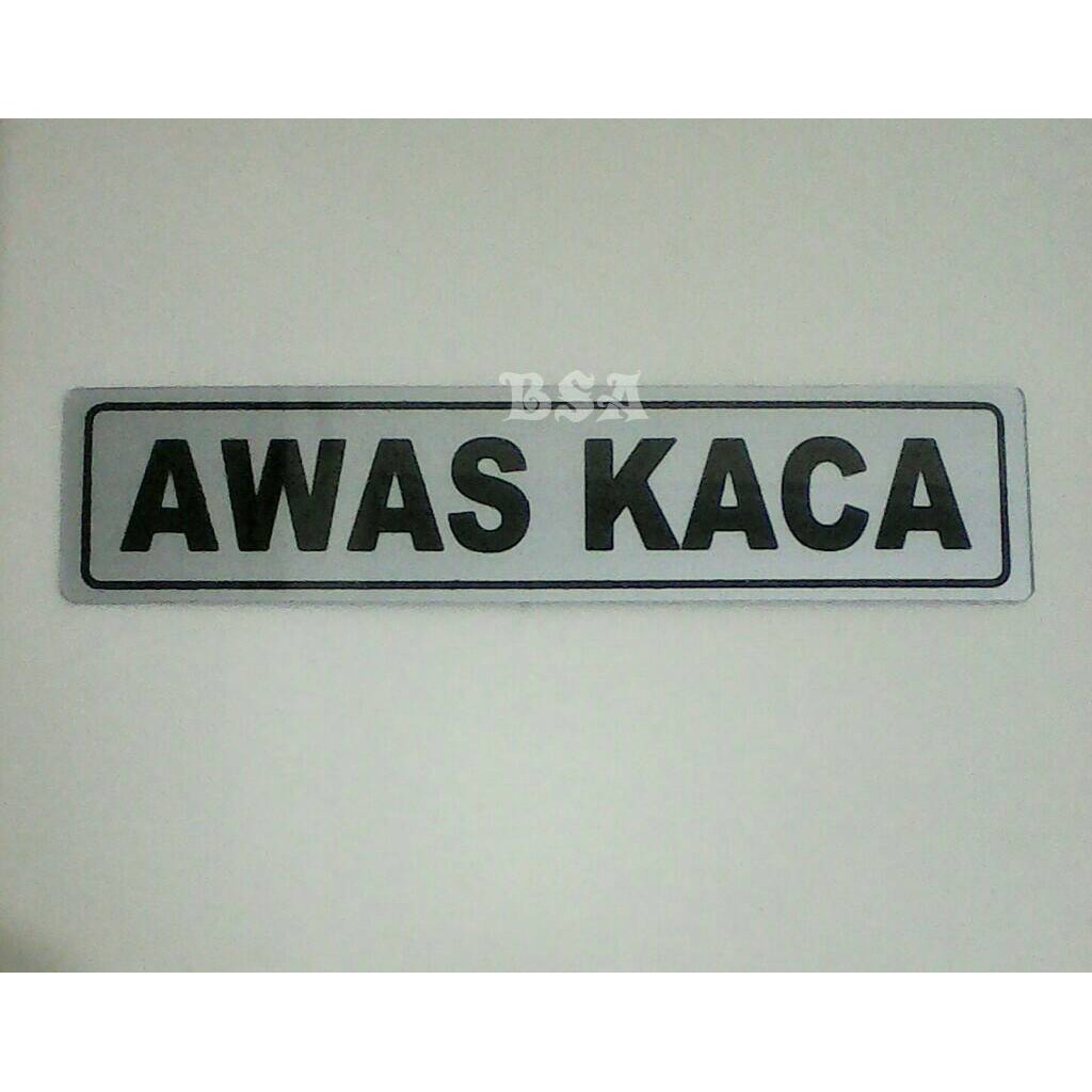 

Sticker stiker mika AWAS KACA uk 19,5 cm x 4,5 cm