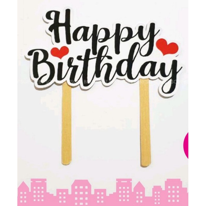 

Topper Cake Happy Birthday, Tusukan Hiasan Kue Ulang Tahun