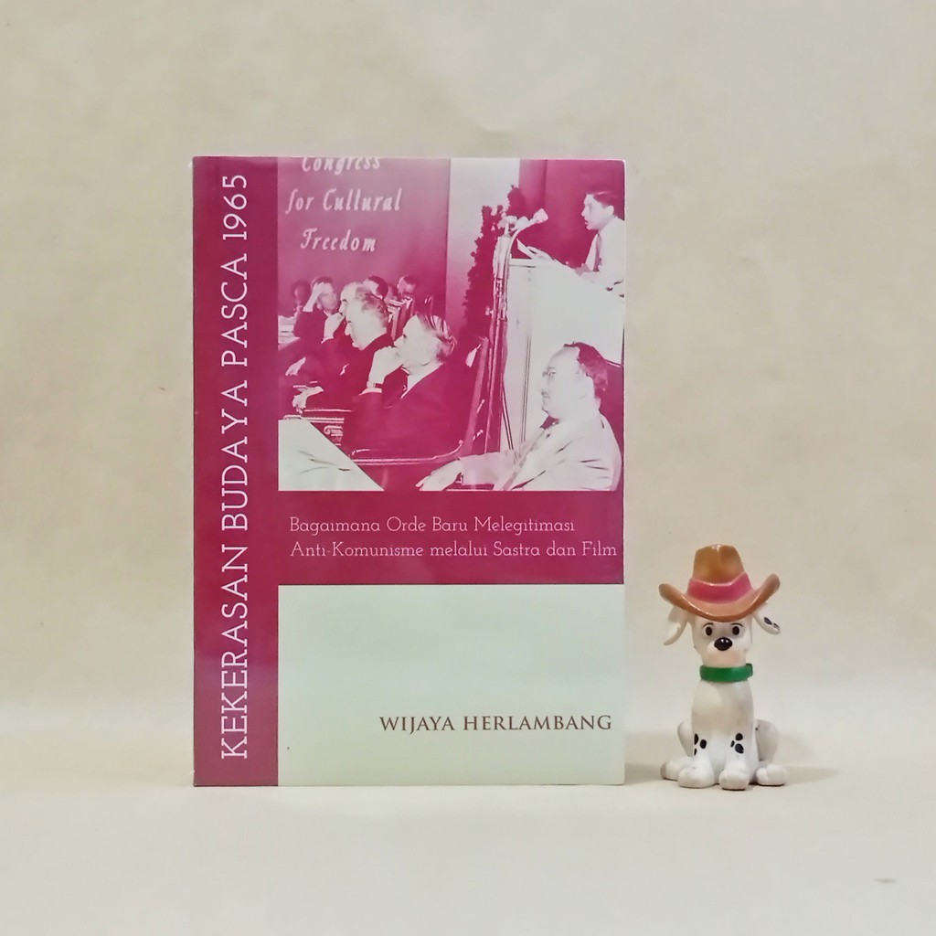 KEKERASAN BUDAYA PASCA 1965 - WIJAYA HERLAMBANG