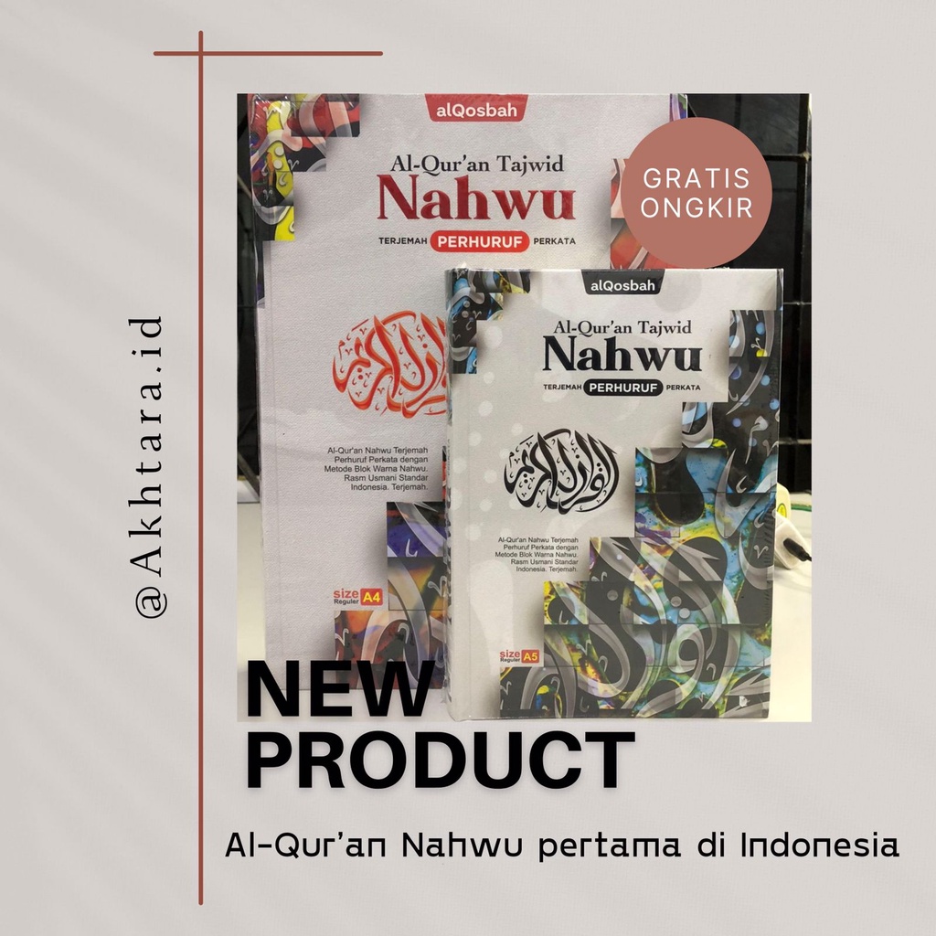 [TERBARU] Al-QUR'AN NAHWU TERJEMAH PERKATA AL-QOSBAH ALQUR'AN KEKINIAN ALQUR'AN SANTRI VERSI BARU IR