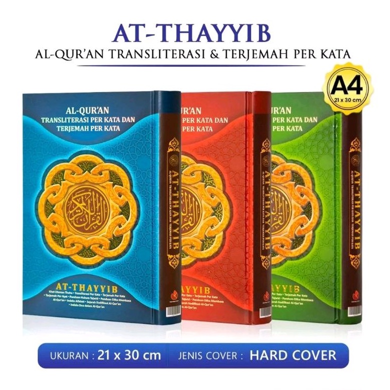 Alquran At Thayyib A4, Alquran Latin dan Terjemah Perkata Atthayyib Ukuran Besar
