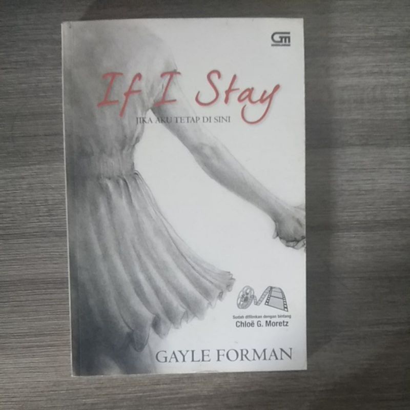 

If I stay by Gayle Forman