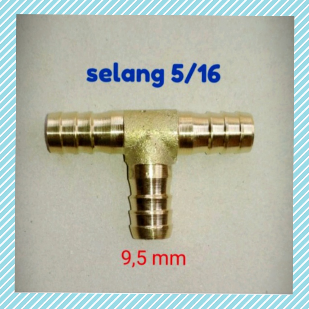 Nepel Kuningan Sambungan selang T cabang 3 diameter 9.5 mm selang 5/16
