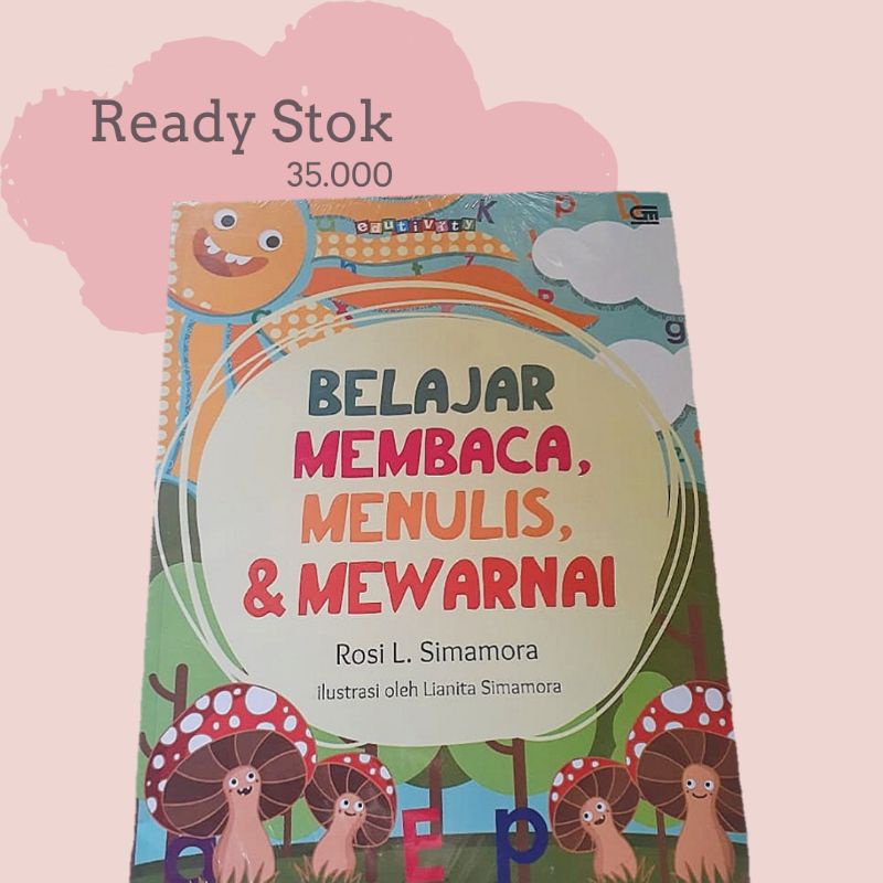 

Belajar Membaca, Menulis & Mewarnai (Soft Cover)