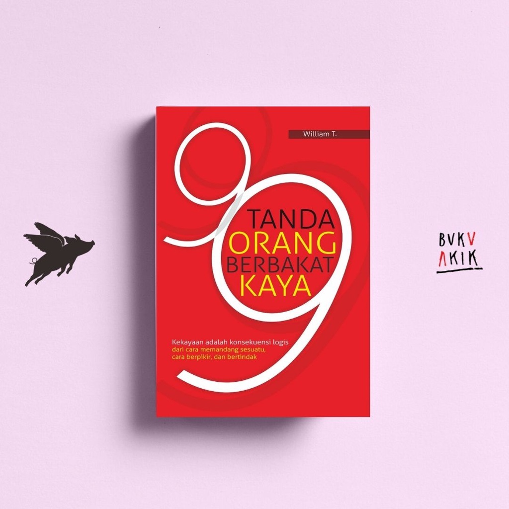 99 Tanda Orang Berbakat Kaya - William T.