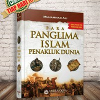 Para Panglima Islam Penakluk Dunia