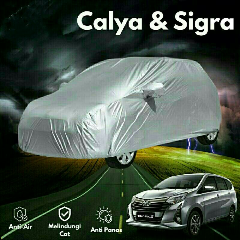Body Cover Calya/Sigra Selimut Mobil Sarung Mobil Waterproof Anti Air Outdoor 100% Polyester