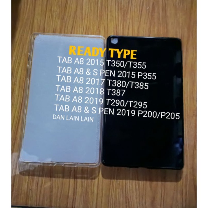 SOFTCASE TABLET SAMSUNG GALAXI TAB A8 2019 WITH S PEN TAB A 8 INCH  2015  TAB A 8 2018  2017 SM-P205