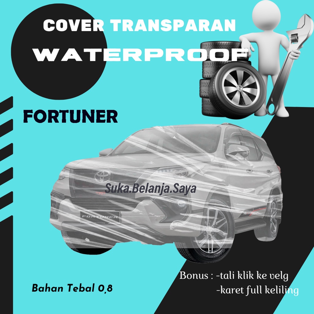 Body Cover Mobil Transparan Fortuner Sarung Mobil Fortuner/cover plastik fortuner/sarung cover plastik bening fortuner/fortuner vrz/pajero/pajero sport/pajero dakar/innova/innova reborn/kijang innova/innova venturer/avanza/freed/mobilio/calya/sigra/xenia