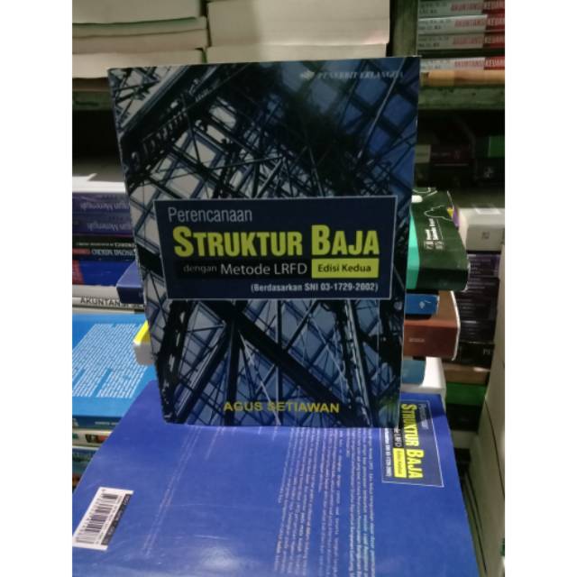 STRUKTUR BAJA DENGAN METODE LRFD AGUS SETIAWAN
