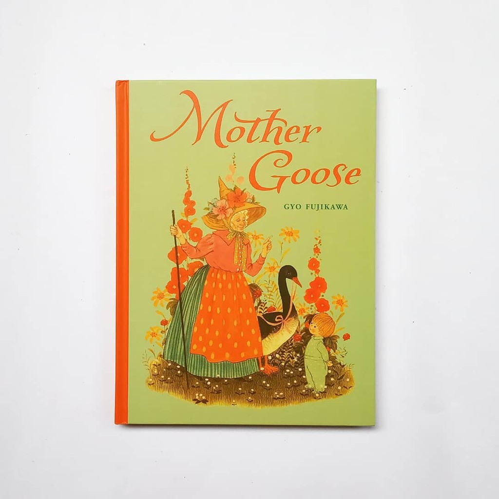 Mother Goose by Gyo Fujikawa