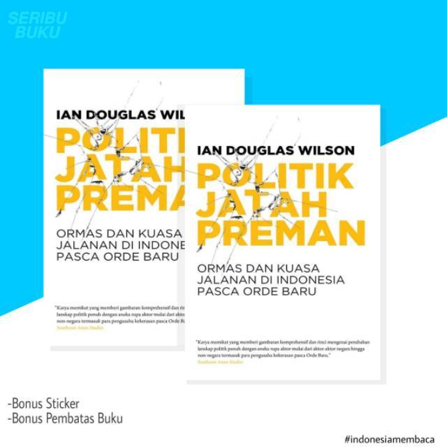Politik Jatah Preman - Ian Douglas Wilson