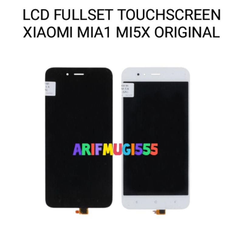 LCD XIAOMI MIA1/LCD TOUCHSCREEN FULLSET XIAOMI MI5X ORIGINAL