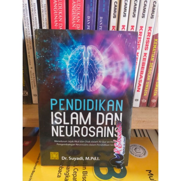 PENDIDIKAN ISLAM DAN NEUROSAINS - Dr. Suyadi #PRENADA