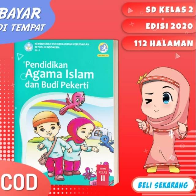 Buku siswa pendidikan agama Islam dan Budi pekerti k13 dikbud kelas 2 Edisi terbaru