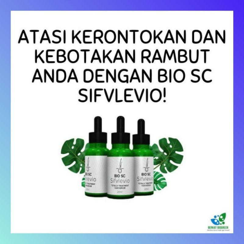 SERUM RAMBUT BIO SC Sifvlevio Biogreen HAIR SERUM - BARCODE 1 BOX ISI 3 BOTOL