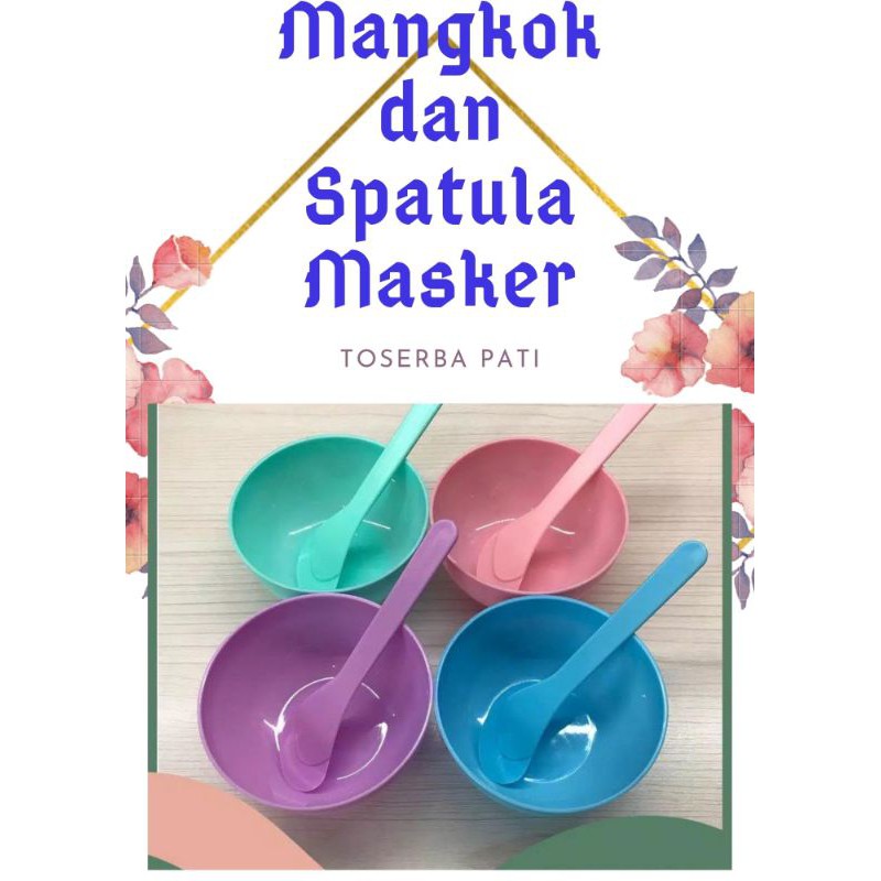 ALAT SET MASKER (MANGKOK MASKER &amp; SPATULA)