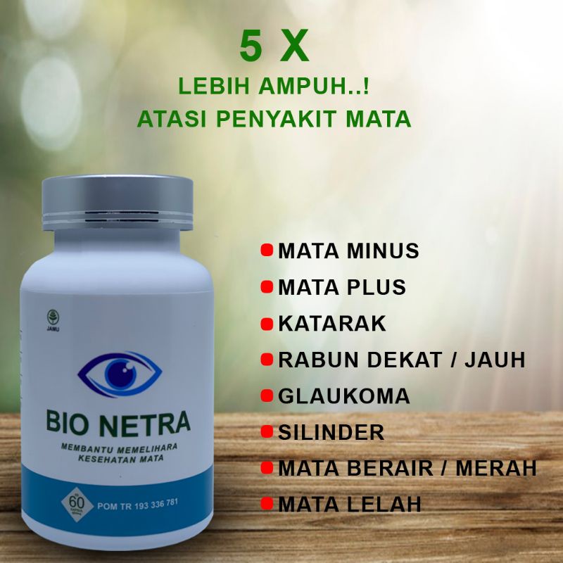 BIO NETRA OBAT MATA HERBAL AMPUH MENGOBATI SEGALA MACAM PENYAKIT MATA, SEPERTI: MATA MINUS, MATA PLUS, KATARAK, RABUN DEKAT, RABUN JAUH, GLAUKOMA, RETINA, SILINDER, MATA BERAIR, MATA MERAH, MATA LELAH HERBAL ALAMI MUJARAB TERLARIS PROMO COD IDEA BEST SELL