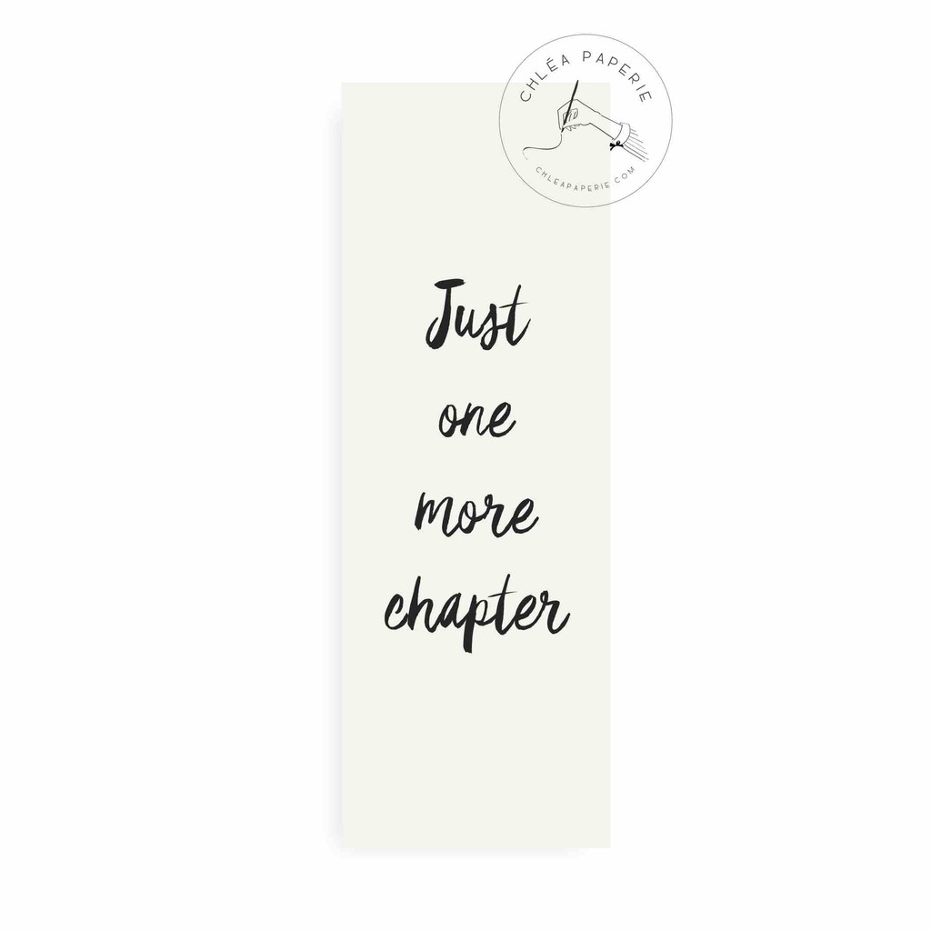 

Bookmark / Just One More Chapter / Pembatas Buku