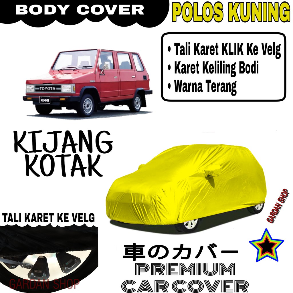 Sarung Mobil KIJANG KOTAK Polos KUNING Body Cover Penutup Body Kijang PREMIUM Kuning