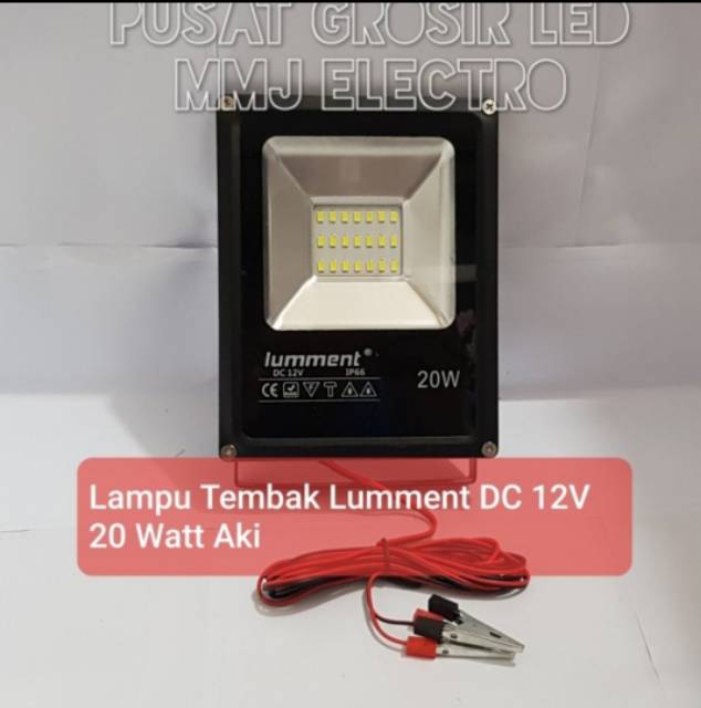 Lampu Sorot DC 12V 20w 20 watt LUMMENT / LAMPU TEMBAK DC 12V 20W 20 WATT AKI