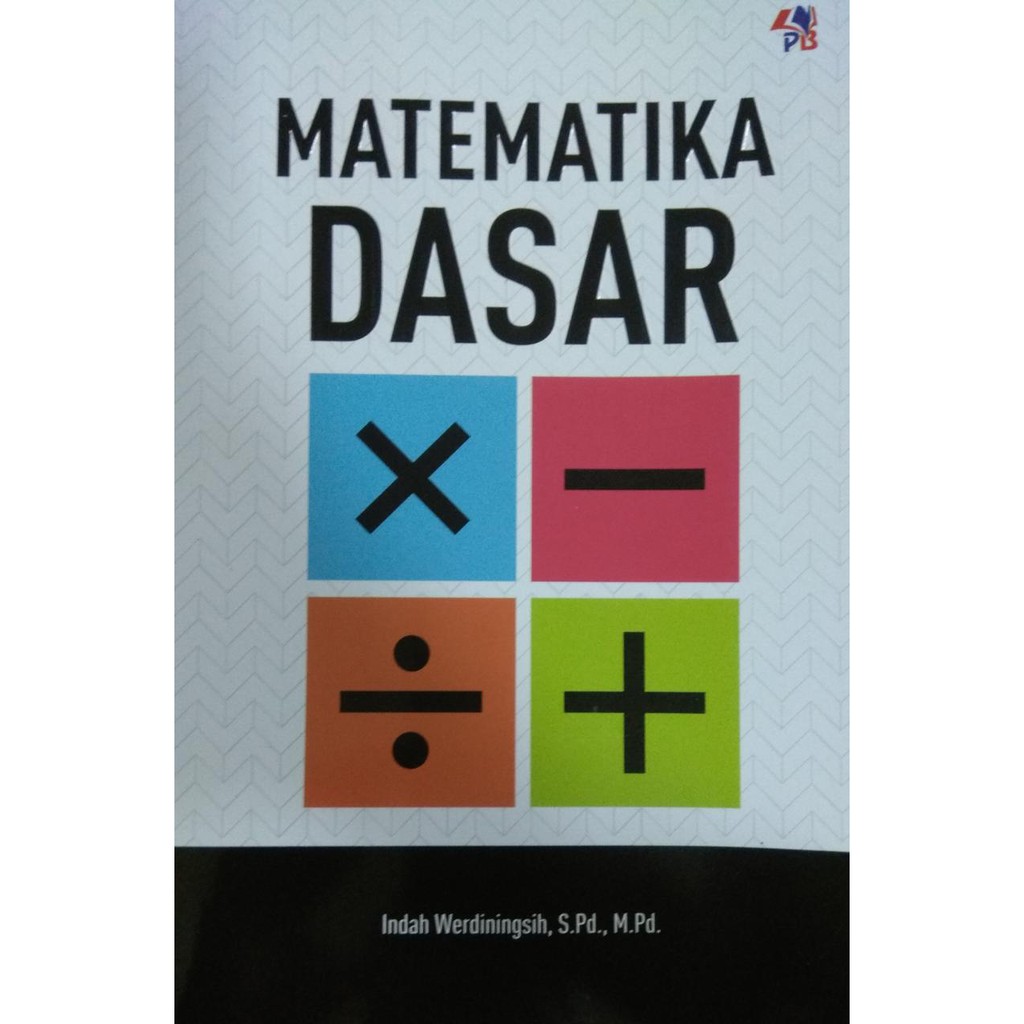 Pustaka Baru : Matematika Dasar