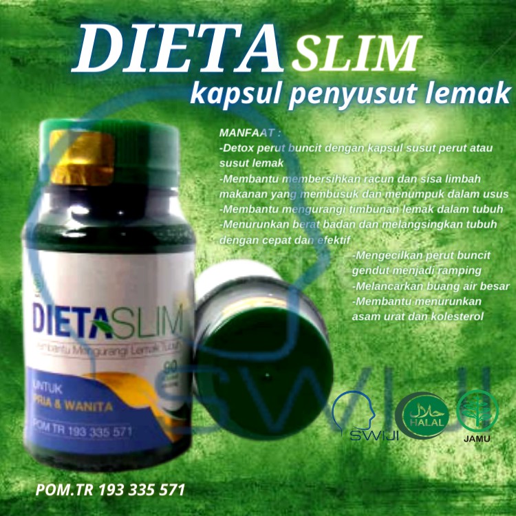 Dieta Slim, Peluntur lemak, Pembakar lemak, Pengecil perut, Pelangsing Badan, Susut Lemak