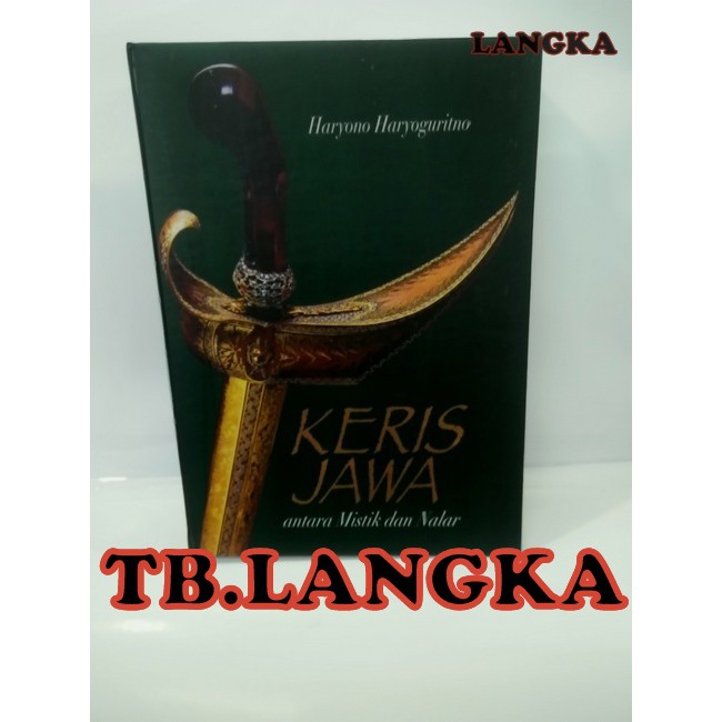 Jual Keris Jawa Antara Mistik Dan Nalar Kab Sleman Buku Onlineyk Tokopedia