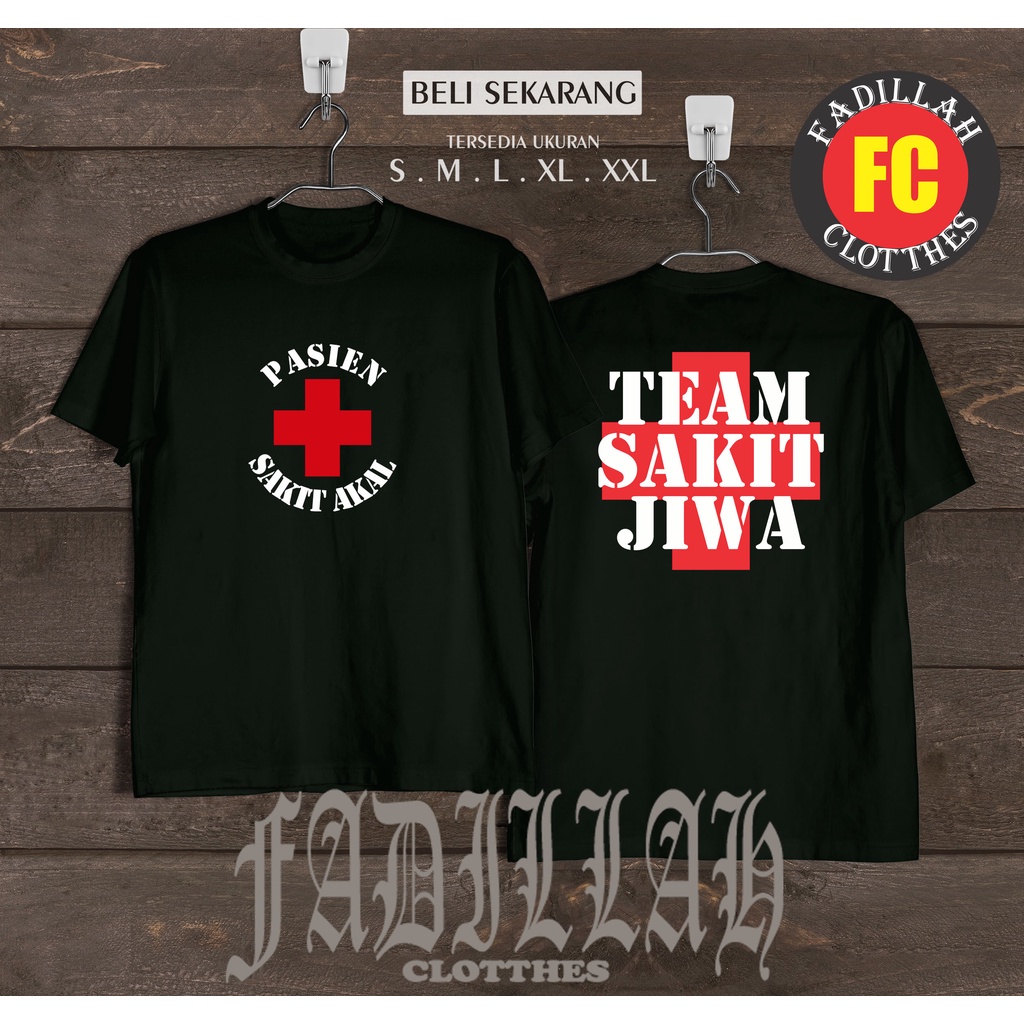 Kaos Baju Pasien Sakit Akal Kaos Team Sakit Jiwa