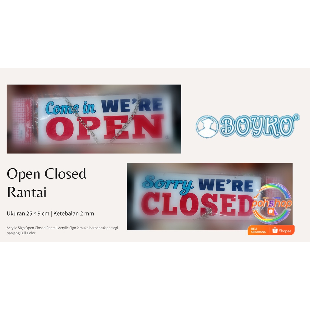 

Boyko "Open~Closed" Rantai Acrylic Sign