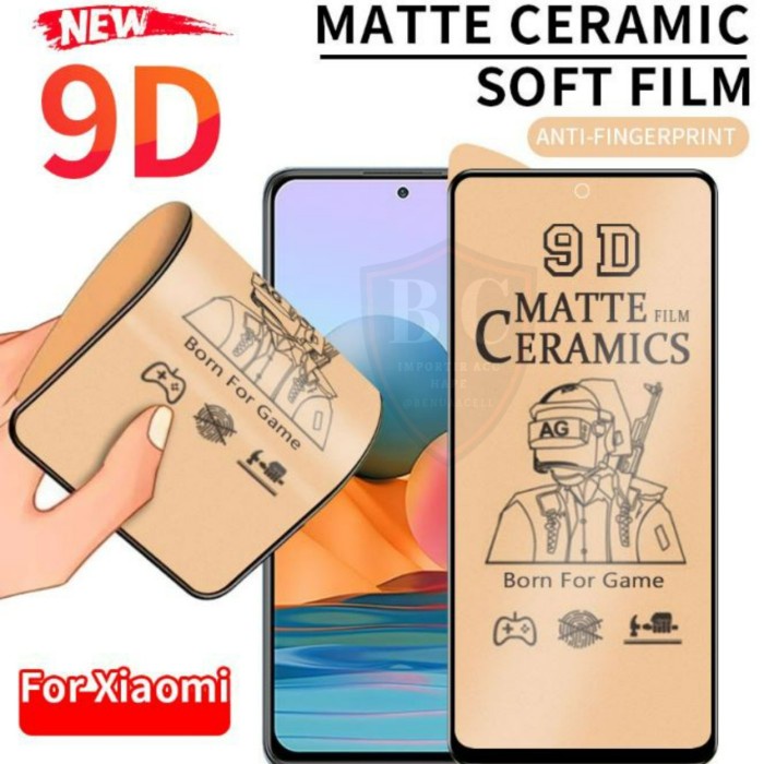 CERAMIC MATTE ANTI GLARE XIAOMI POCO F5 F4 5G F4 GT 5G X5 5G X5 PRO